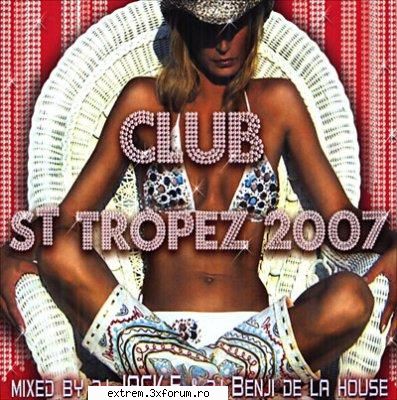 artist: va
album: club st tropez 2007 (mixed by jack.e and benji de la happy bob sinclar & cutee b