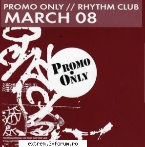 promo only rhythm club march 2008