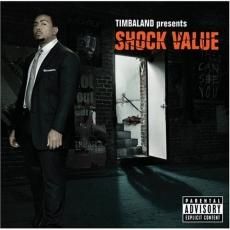 TIMBALAND - Timbaland Shock Value + Bonus - 01 - Oh Timbaland 02 - MUZICA PE TOATE GUSTURILE. DIRECT LINKS