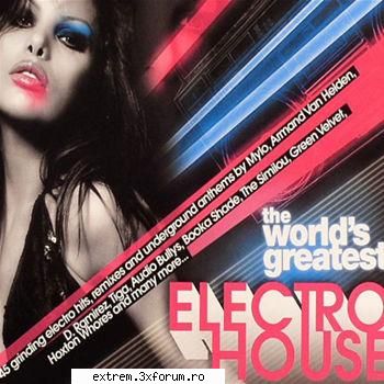 The World's Greatest Electro House (2007) - CD1: 01 Green Velvet fea - MUZICA PE TOATE GUSTURILE. DIRECT LINKS